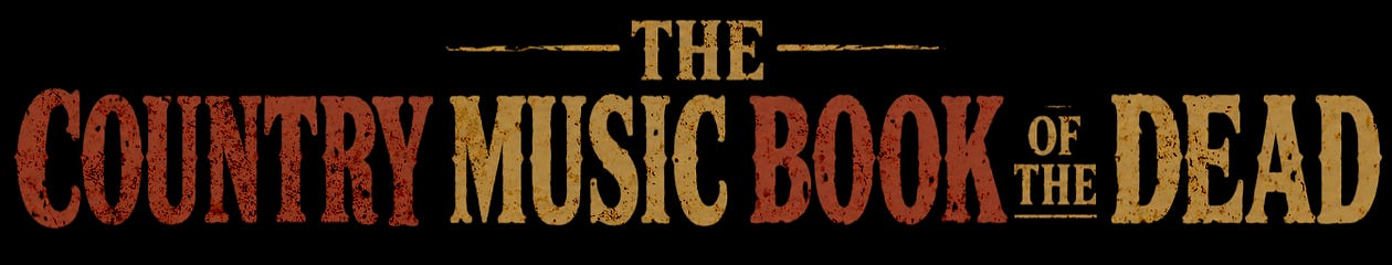 The Country Music Book of the Dead