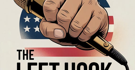 THE LEFT HOOK with Wajahat Ali | Substack
