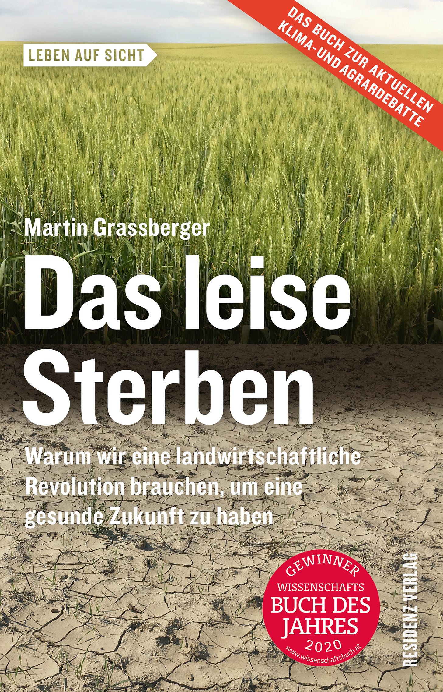 Buch-Cover von «Das leise Sterben. Warum wir eine gesunde Erde brauchen, um gesund zu bleiben» von Martin Grassberger. Buch-Cover von «Das leise Sterben. Warum wir eine gesunde Erde brauchen, um gesund zu bleiben» von Martin Grassberger.