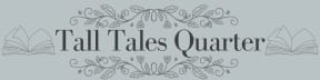 Tall Tales Quarter
