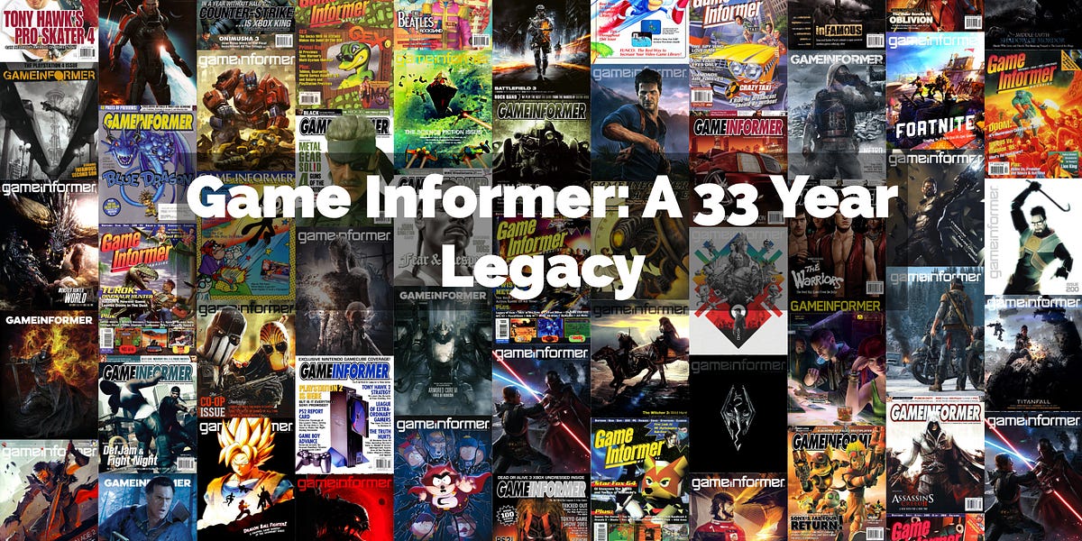 288 Game Informer Game Informer: A 33 Year Legacy - by Nicholas Cordoba