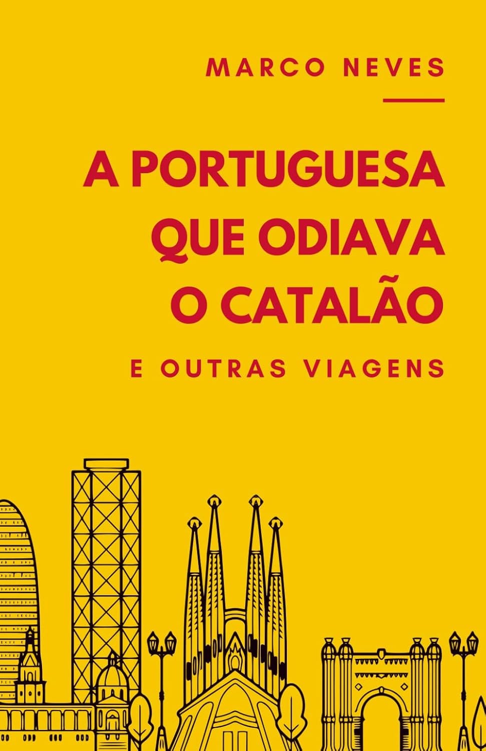 A Portuguesa que Odiava o Catalão