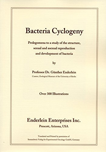 9780953014415: Bacteria Cyclogeny: Prolegomena to a Study of the Structure, Sexual and Asexual Reproduction and Development of Bacteria.
