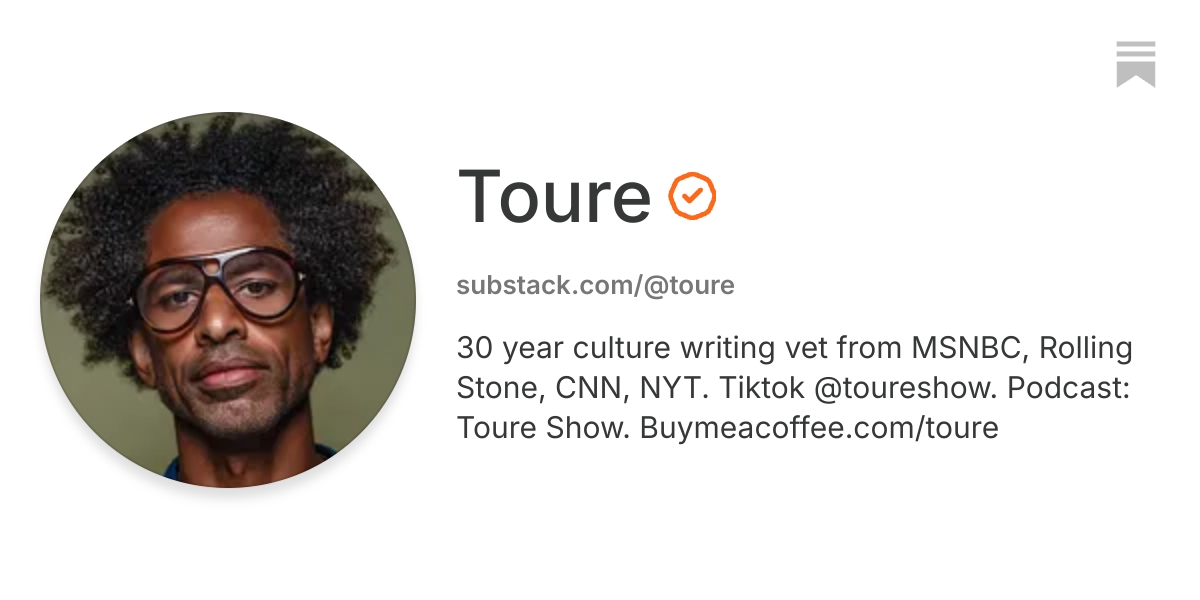 Toure | Substack