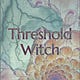 Threshold Witch: My Life Is a Spell