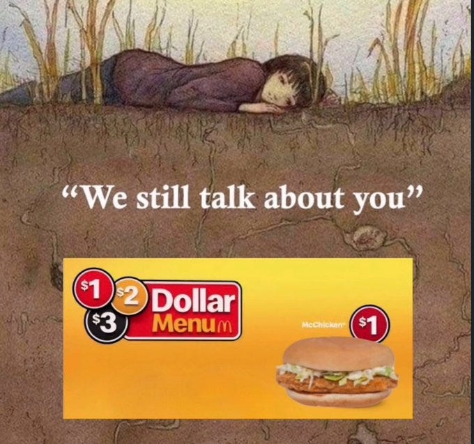 A person lying on the ground in a field, depicted in a cartoon style. Below, a McDonald\'s $1 $2 $3 Dollar Menu advertisement with text and a McChicken sandwich image. The text overlay reads "We still talk about you".