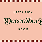Let's pick December's Book Club read!