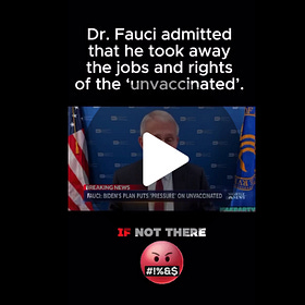 Reminder: Dr. Fauci Admitted That He Took Away the Jobs and Rights of the "Unvaccinated"