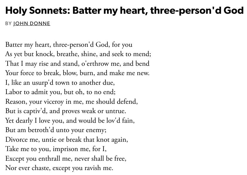 https://www.poetryfoundation.org/poems/44106/holy-sonnets-batter-my-heart-three-persond-god