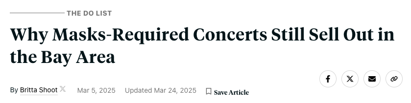 Titre d'un article de presse: why masks-required concerts still sell out in the Bay Area