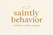 saintly behavior