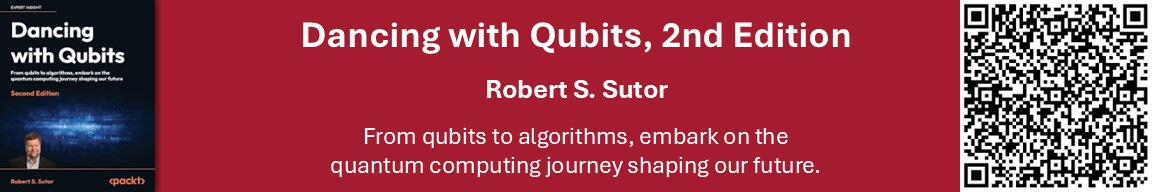 Dancing with Qubits, Second Edition - Barnes & Noble