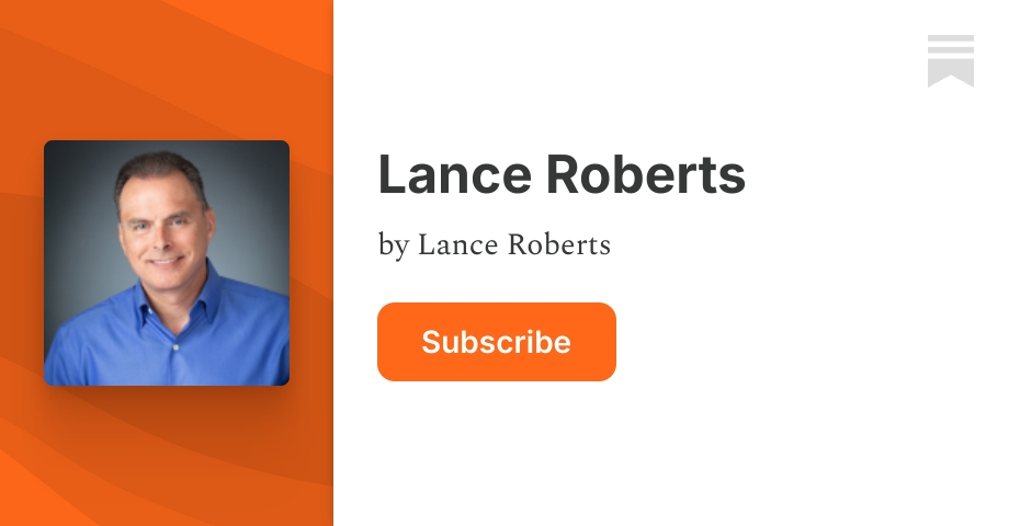 Lance Roberts | Substack