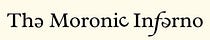 The Moronic Inferno