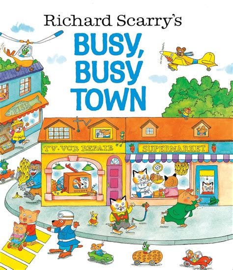 Richard Scarry's Busy, Busy Town: Richard Scarry: 9780307168030: Amazon ... Richard Scarry's Busy, Busy Town: Richard Scarry: 9780307168030: Amazon ...