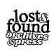 lost & found | archives & press