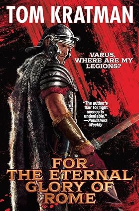 For the Eternal Glory of Rome