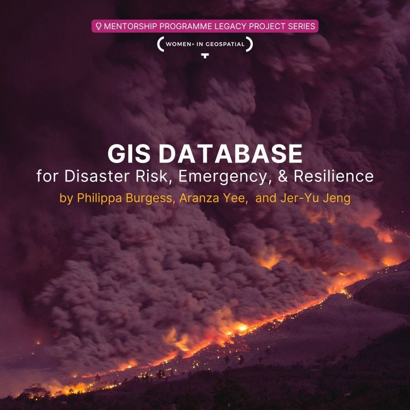 Maps Data Design - GIS Database for Disaster Risk, Emergency, and Resilience