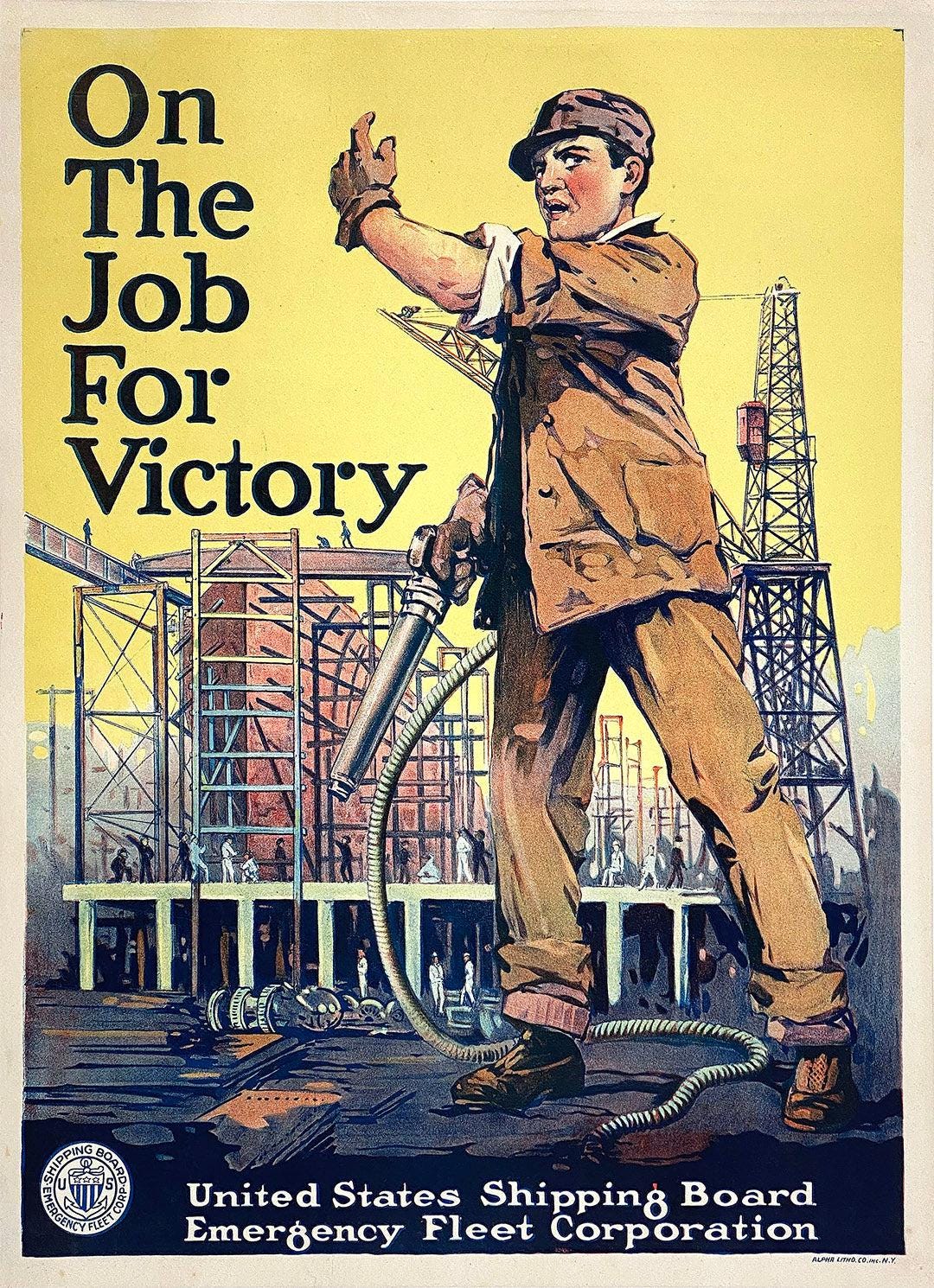 World War One poster promoting shipbuilding World War One poster promoting shipbuilding