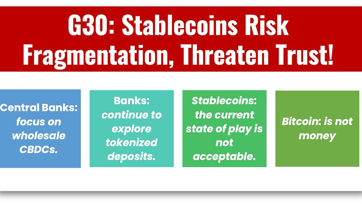 G30: Stablecoins Risk Fragmentation, Threaten Trust!