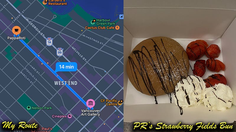 The route I walked from Robson St’s PappaRoti to the Vancouver Art Gallery and a picture of PappaRoti’s Strawberry Fields dish