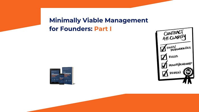 Minimally Viable Management for Founders (Part 1)