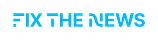 Fix The News