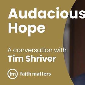 Tim Shriver: Audacious Hope
