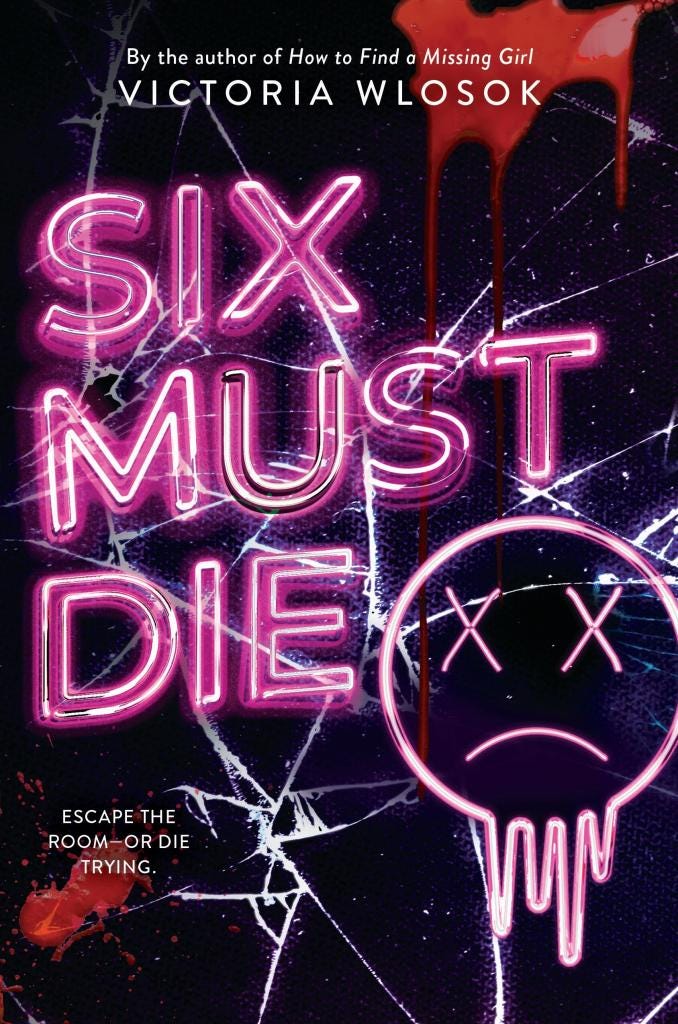 Book Cover "Six Must Die" by Victoria Wlosok Book Cover "Six Must Die" by Victoria Wlosok