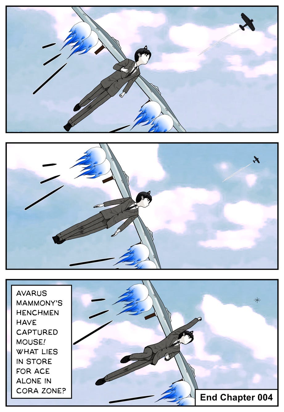 Avarus Mammony's henchmen have captured Mouse! What lies in store for Ace alone in Cora Zone? End Chapter 004