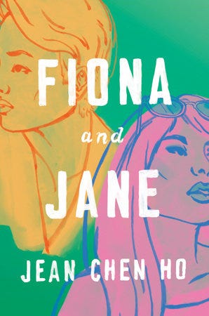 Fiona and Jane by Jean Chen Ho: 9780593296042 | PenguinRandomHouse.com:  Books