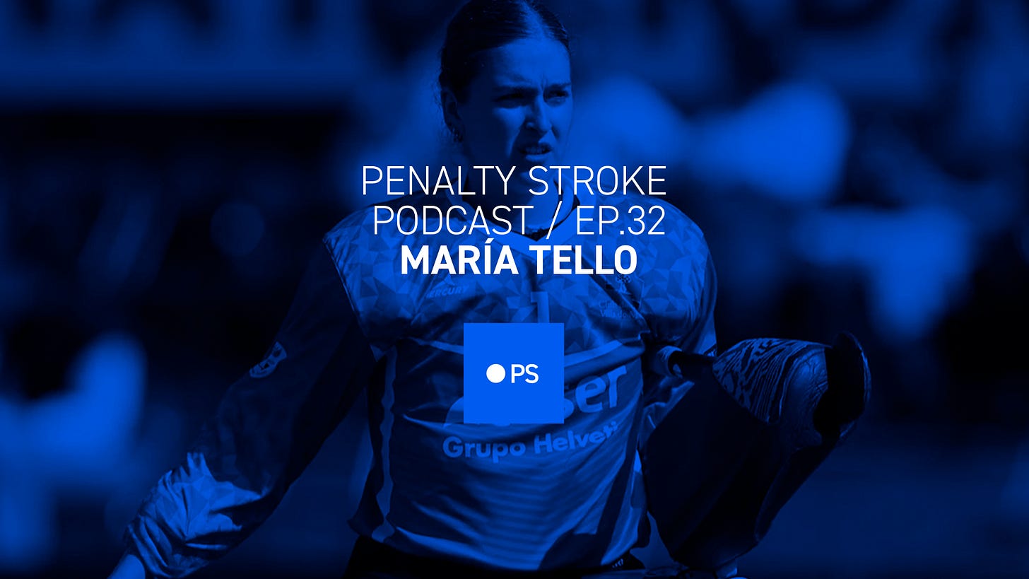 Penalty Stroke Podcast con María Tello. Uno de los episodios con jugadores y jugadoras españolas de hockey hierba.