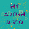My Autism DISCO's avatar