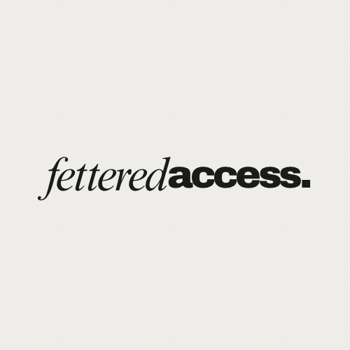 Fettered Access