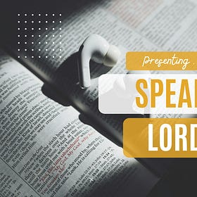 Speak, Lord