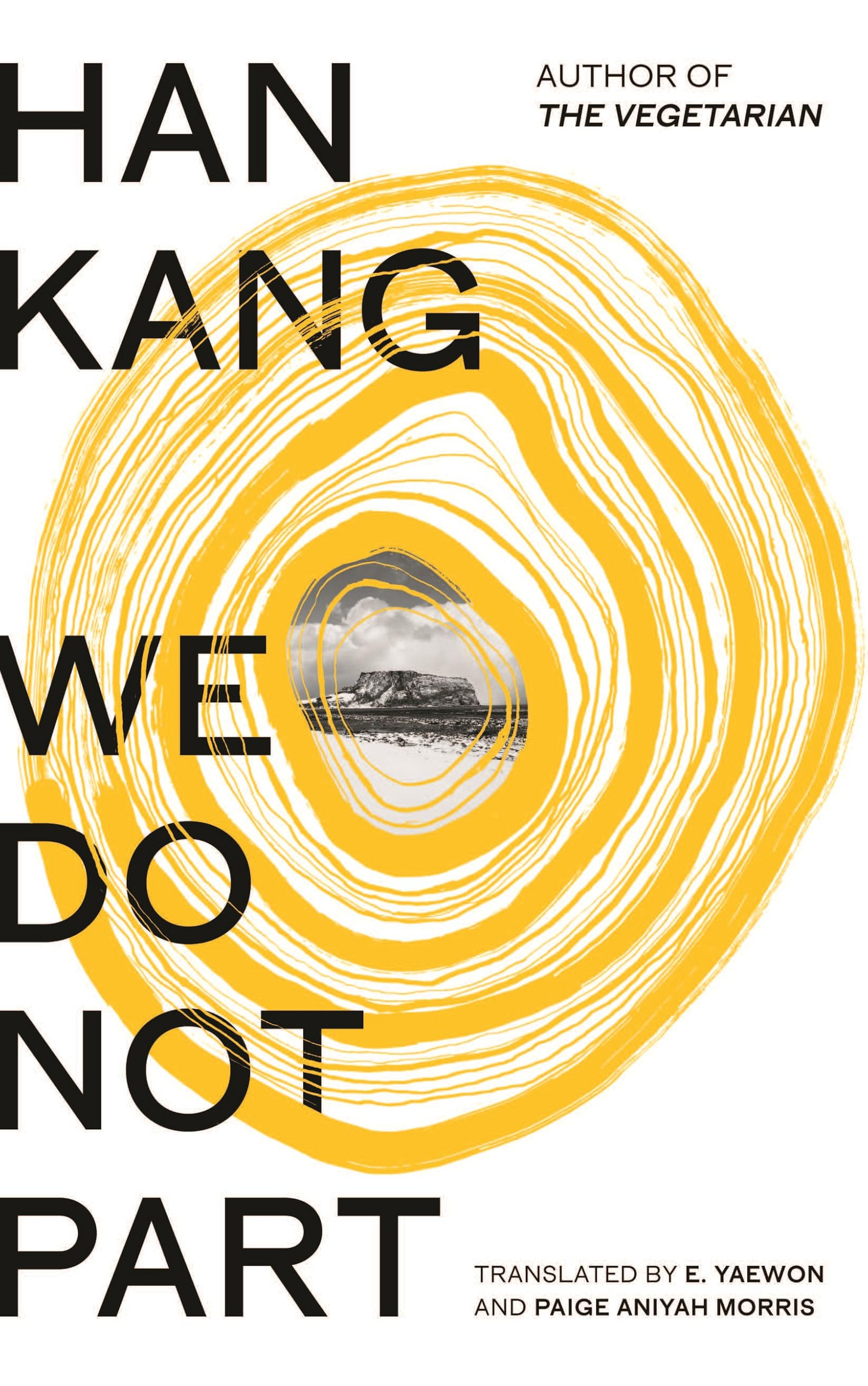We Do Not Part: The instant Sunday Times bestseller and winner of the 2024  Nobel Prize in Literature : Kang, Han, yaewon, e., Morris, Paige: ...