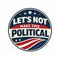 Let’s Not Make This Political's avatar