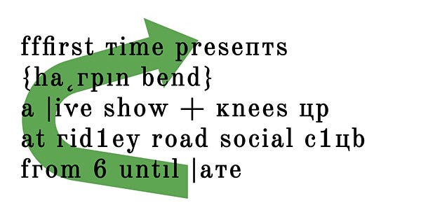 Fffirst Time presents {hairpin bend}