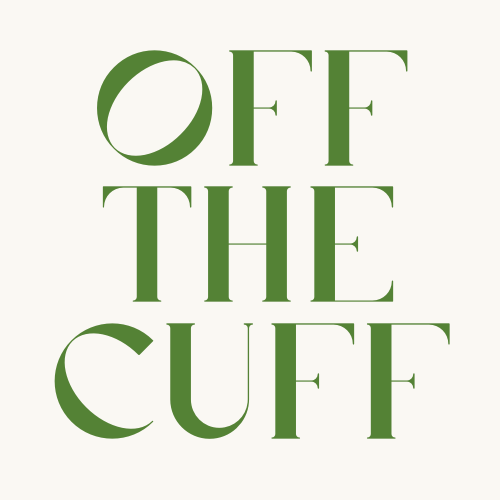 Off the Cuff (with Bhavya)