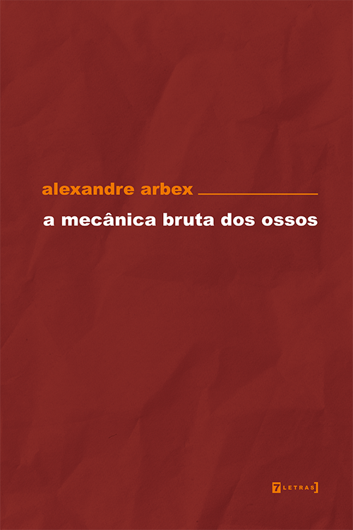 A mecânica bruta dos ossos