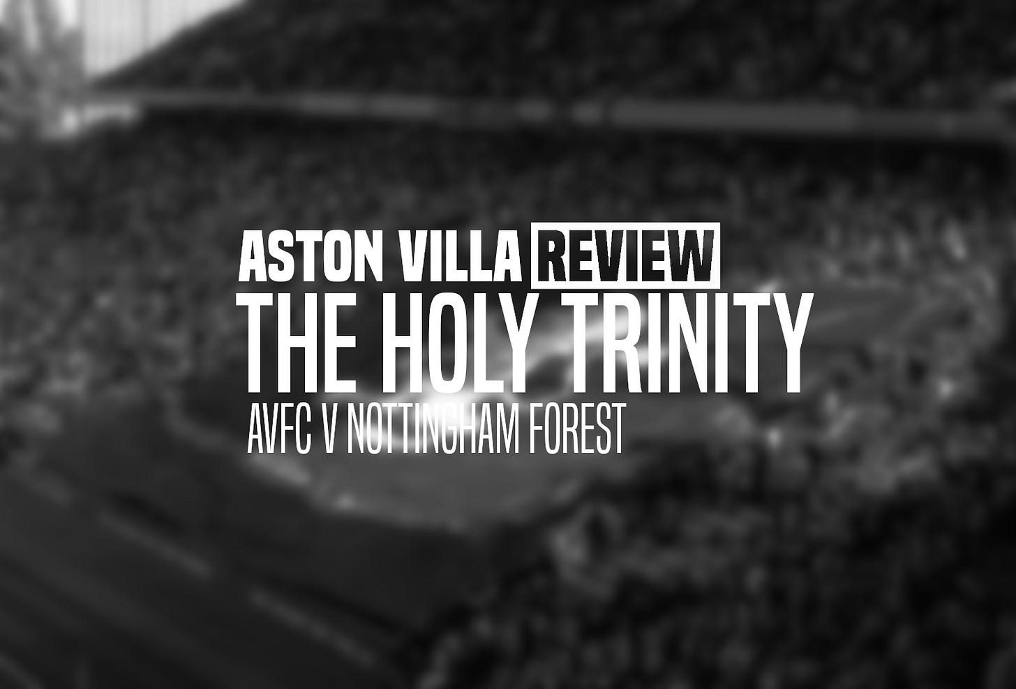 Aston Villa Review