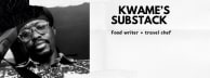 Kwame's Food Essays