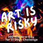 Art is Risky