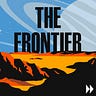 The Frontier