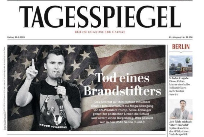 A newspaper front page from Tagesspiegel with the headline "Tod eines Brandsifters" in large bold text. Charlie Kirk is shown pointing upward, wearing a black T-shirt with text and an image, set against an American flag background. Additional text and smaller images, including one of a building, are visible on the page.