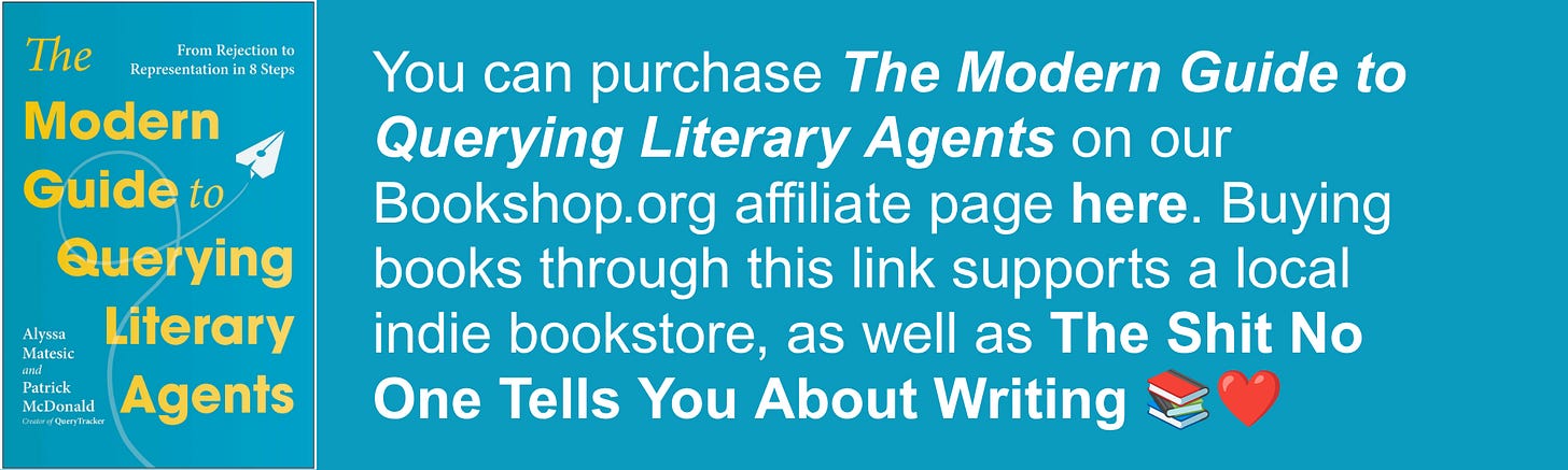 You can purchase The Modern Guide to Querying Literary Agents on our Bookshop.org affiliate page here. Buying books through this link supports a local indie bookstore, as well as The Shit No One Tells You About Writing 📚❤️