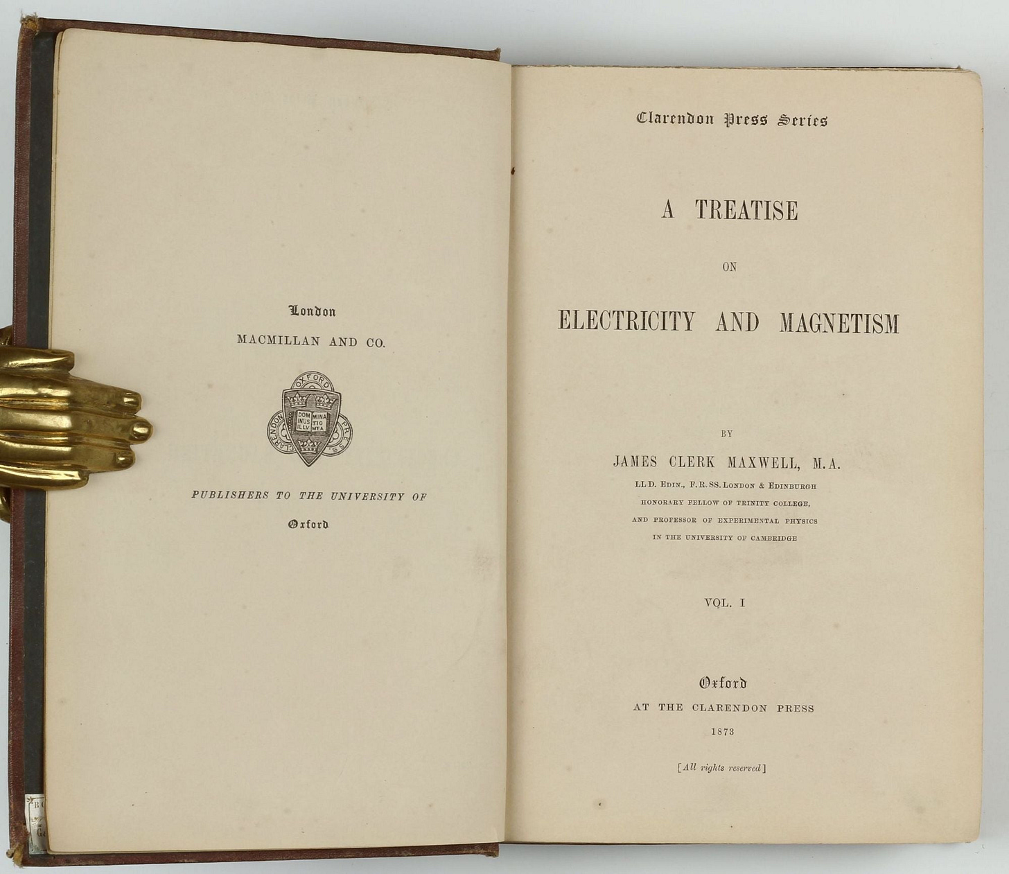 A treatise on electricity and magnetism | James Clerk MAXWELL | 1st Edition