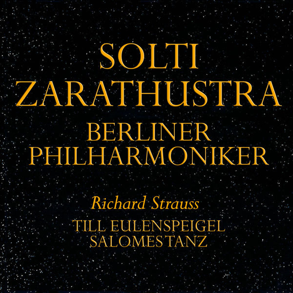 Richard Strauss: Also sprach Zarathustra; Till Eulenspiegels lustige  Streiche; Salome's Dance, Berliner Philharmoniker - Qobuz