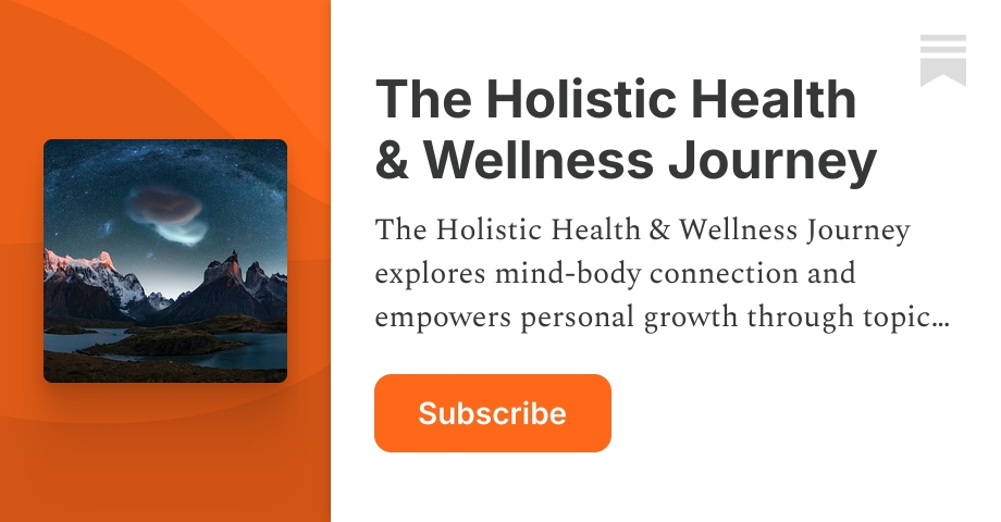 The Holistic Health & Wellness Journey | Shane Mazzucco | Substack