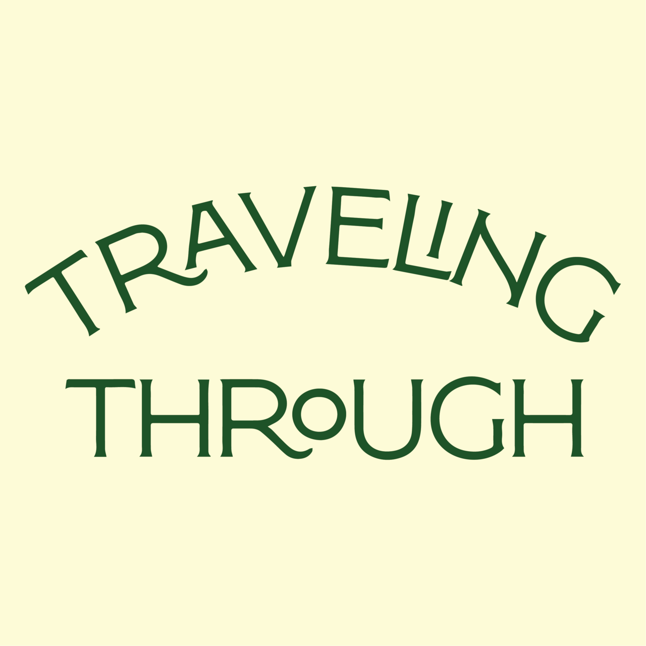 Traveling Through